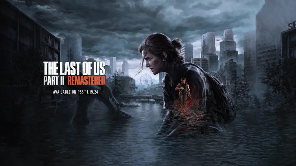좀비 게임 - The Last of Us Part II Remastered